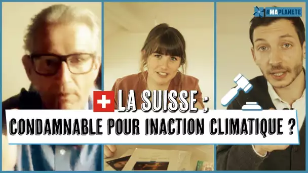 La Suisse peut-elle être condamnée pour inaction climatique comme la France ?