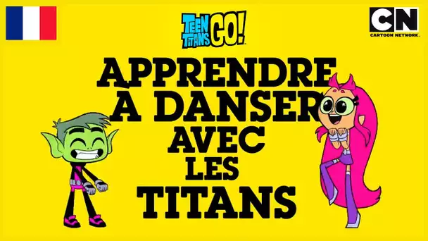 Teen Titans Go en Français 🇫🇷| Apprendre à danser avec les Titans !