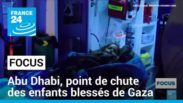 De Gaza à Abou Dhabi : reportage auprès d'enfants blessés évacués par les Émirats Arabes Unis
