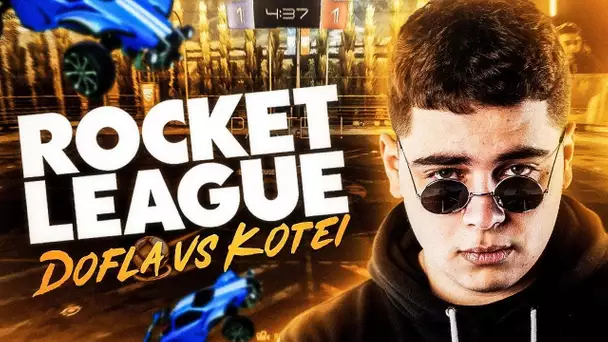 ROCKET LEAGUE DÉFI, KOTEI CONTRE DOFLA