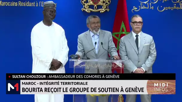 Entretiens entre Bourita et le Groupe de soutien à l’intégrité territoriale du Maroc à Genève