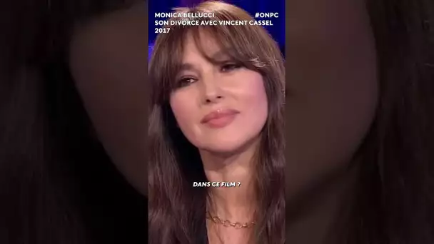 Monica Bellucci : son divorce avec Vincent Cassel #shorts #onpc