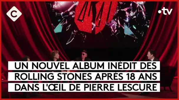 Les Stones, nouvel album après 18 ans - L’Oeil de Pierre - C à Vous - 06/09/2023