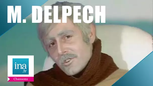 Michel Delpech "Quand j'étais chanteur" | Archive INA