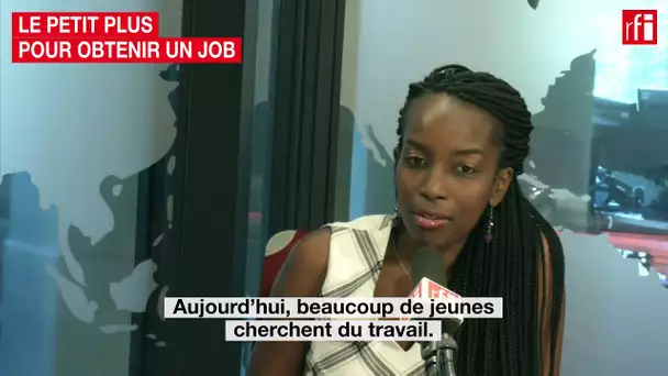 Le petit plus pour obtenir un job