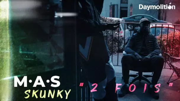 M.A.S Skunky - 2 fois I Daymolition