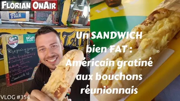 Un SANDWICH bien FAT:Américain gratiné aux bouchons réunionnais - VLOG #354