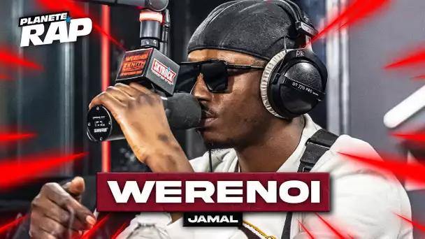 Werenoi - Jamal #PlanèteRap