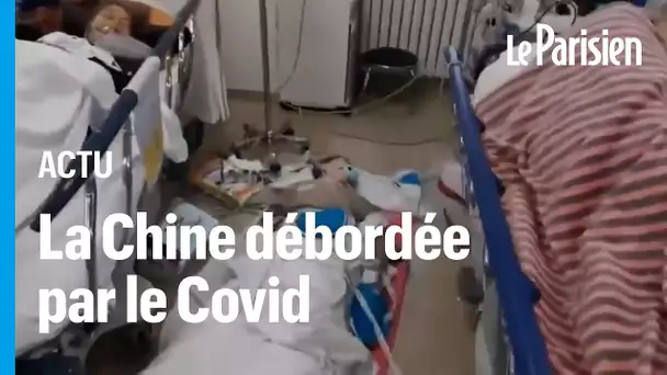 Chine : les malades du Covid s'entassent dans les hôpitaux