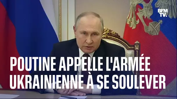 Vladimir Poutine appelle l'armée ukrainienne à "prendre le pouvoir" à Kiev