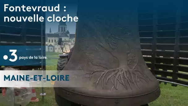 Abbaye de Fontevraud : une nouvelle cloche nommée Pétronille