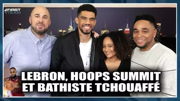 LEBRON, HOOPS SUMMIT ET BATHISTE TCHOUAFFÉ ! NBA First Day Show #44