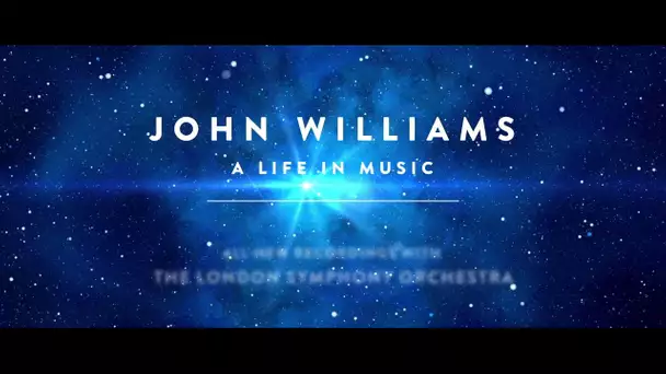 John Williams  -  A Life in Music - LSO EPK