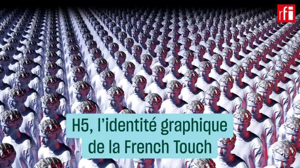 H5, l’identité graphique de la French Touch • RFI