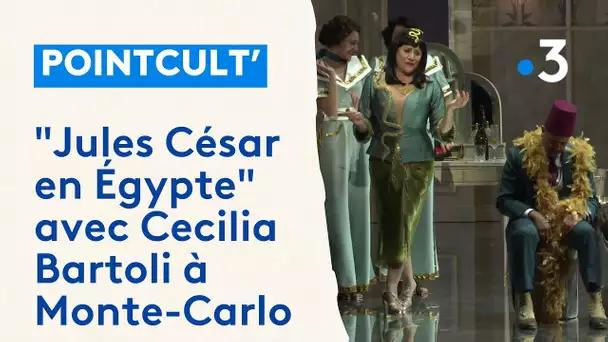 "Jules César en Égypte" avec Cecilia Bartoli en Cléopâtre, à l'opéra de Monte-Carlo