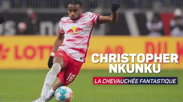 🇩🇪 RB Leipzig⚡️ Christopher Nkunku, la chevauchée fantastique