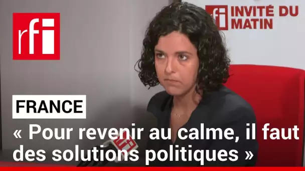 Manon Aubry: «Pour revenir au calme en France, il faut des solutions politiques» • RFI