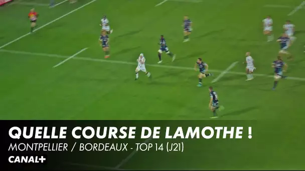 L'essai FA-BU-LEUX du talonneur Maxime Lamothe ! - Montpellier / Bordeaux : Top 14