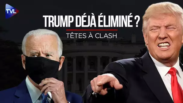 Election américaine : Trump, déjà éliminé ? - Têtes à Clash n°69 - TVL