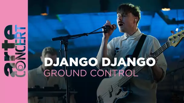 Django Django - Ground Control - ARTE Control