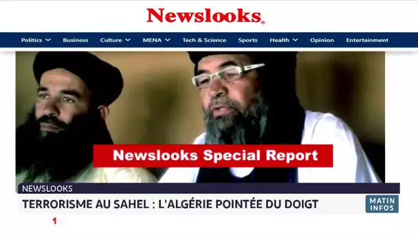 Newslooks : terrorisme au Sahel, l´Algérie pointée du doigt