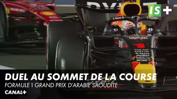 La formidable bataille Verstappen / Leclerc - Formule 1 Grand prix d'Arabie Saoudite