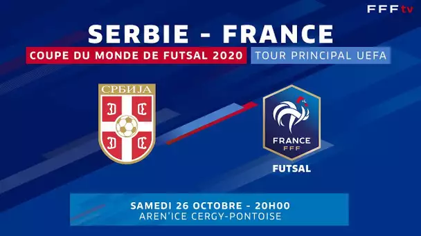 Equipe de France Futsal | SERBIE - FRANCE, samedi 26 octobre, 20h