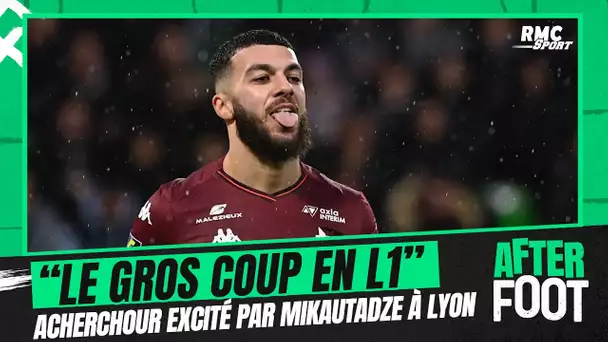 Mikautadze à Lyon, "le grop coup du mercato en Ligue 1" salue Acherchour
