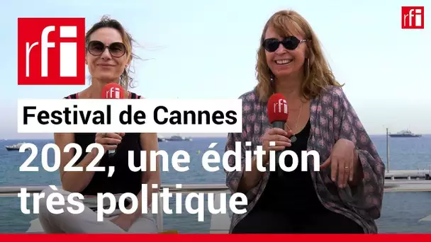 Festival de Cannes 2022, une édition très politique • RFI