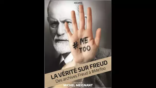 La vérité sur Freud: êtes vous prêt(e)s à l'entendre ?