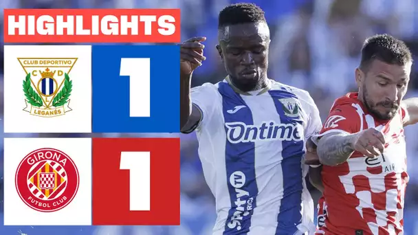 CD LEGANÉS 1 - 1 GIRONA FC  I RESUMEN LALIGA EA SPORTS