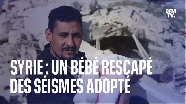 "Je la chérirai encore plus": le bébé né sous les décombres en Syrie a été adopté par son oncle