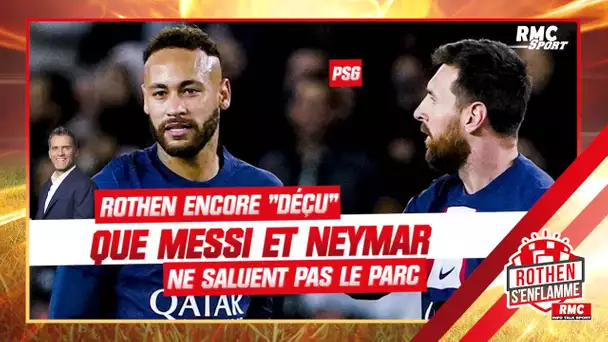 PSG : Rothen "déçu" que Neymar et Messi ne saluent (toujours) pas le Parc