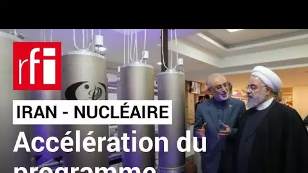 Iran : accélération du programme nucléaire • RFI
