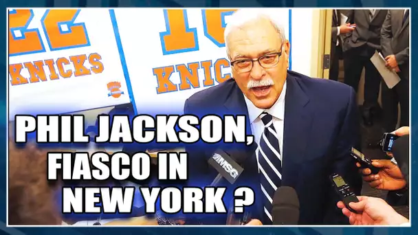 Phil Jackson, Fiasco à New York ? First Talk NBA #3