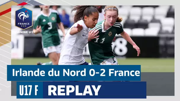 U17F : Irlande du Nord - France en direct