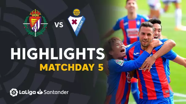 Highlights Real Valladolid vs SD Eibar (1-2)
