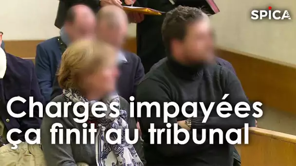 Charges impayées : ça finit au tribunal