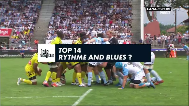 Late Rugby Club - TOP14 : Rythme and Blues ?