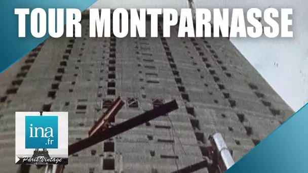 1971 : La construction de la Tour Montparnasse | Archive INA
