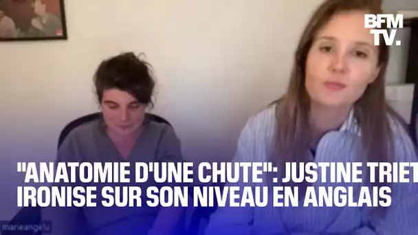 Justine Triet, réalisatrice d'"Anatomie d'une chute" ironise sur son niveau en anglais