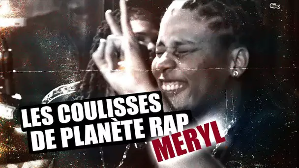 Meryl - Les coulisses de planète rap #5 #PlanèteRap