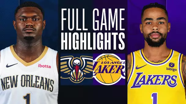 PELICANS at LAKERS | FULL GAME HIGHLIGHTS | February 9, 2024