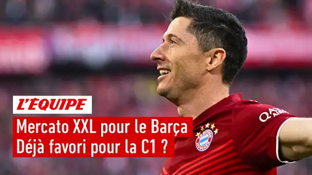 Le mercato XXL du Barça en fait-il un favori pour la Ligue des Champions ?