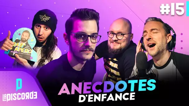 On note vos ANECDOTES d'enfance 🤣 | La Discorde #15