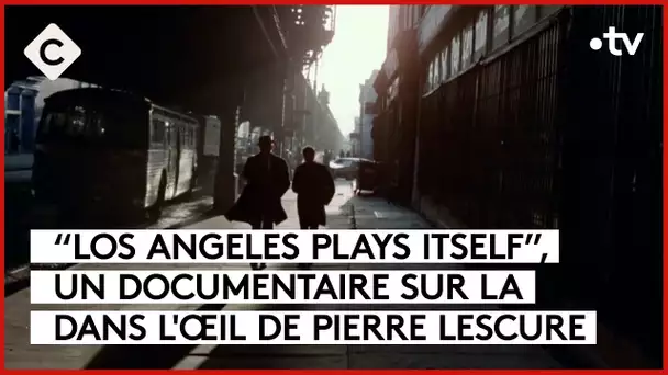 Los Angeles, ce n’est pas que du cinéma - L’Oeil de Pierre - C à Vous - 20/10/2023