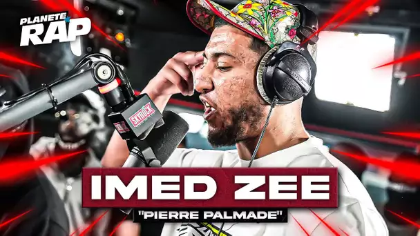 [EXCLU] Imed Zee - Pierre Palmade #PlanèteRap