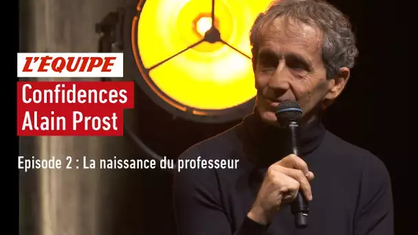 F1 - Confidences Alain Prost : Episode 2 : La naissance du professeur / L'Équipe 2020