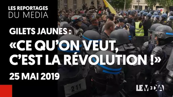 GILETS JAUNES : 'CE QU&#039;ON VEUT, C&#039;EST LA RÉVOLUTION !'