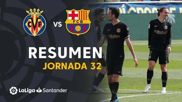 Resumen de Villarreal CF vs FC Barcelona (1-2)